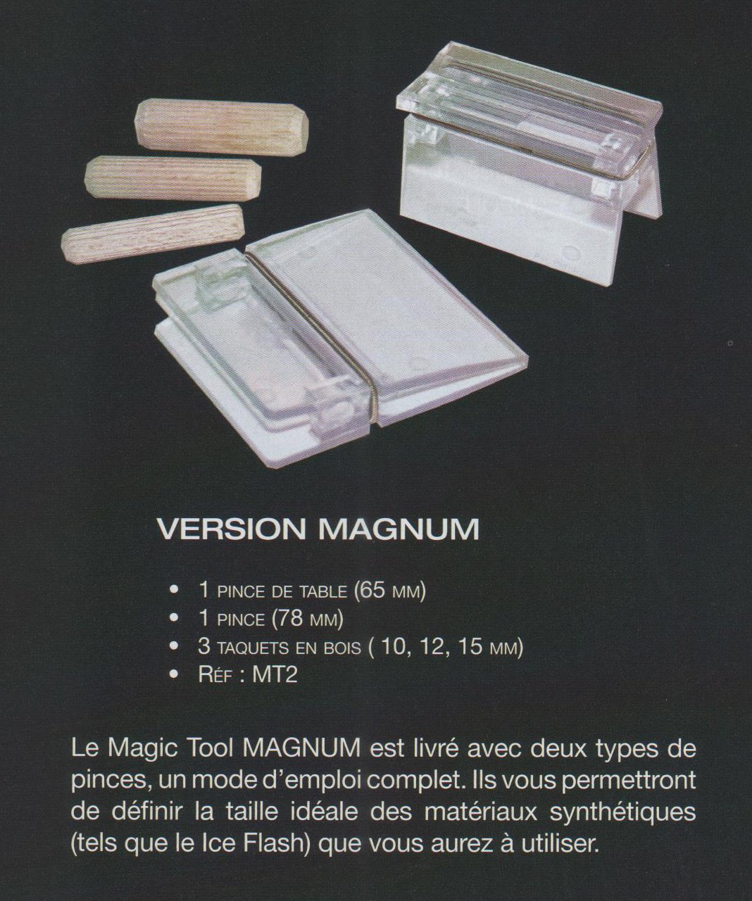 MAGIC TOOL VERSION MAGNUM Argentat Passion